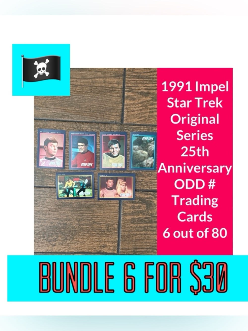 🏴‍☠️6 for $30🏴‍☠️1991 Impel Star Trek 25th Anniversary ODD #s-6 Collector Cards